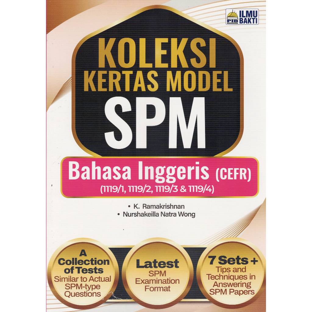 หนังสือภายนอก (2025): SPM ENGLISH MODEL PAPER COLLECTION ( CEFR)
