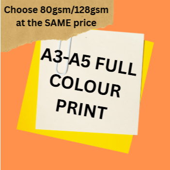 [PRINTING SERVICE] A3-A5 FULL COLOUR PRINT