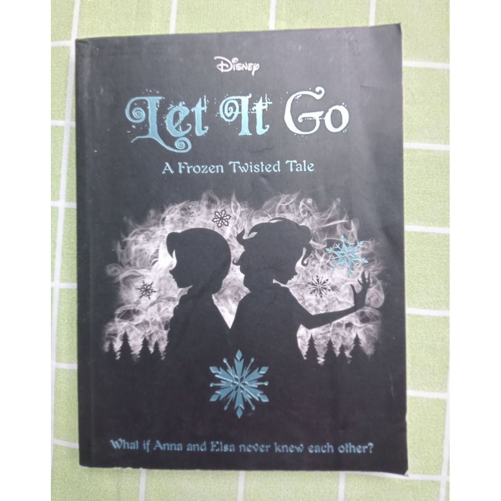 Preloved LET IT GO : A FROZEN TWISTED TALE