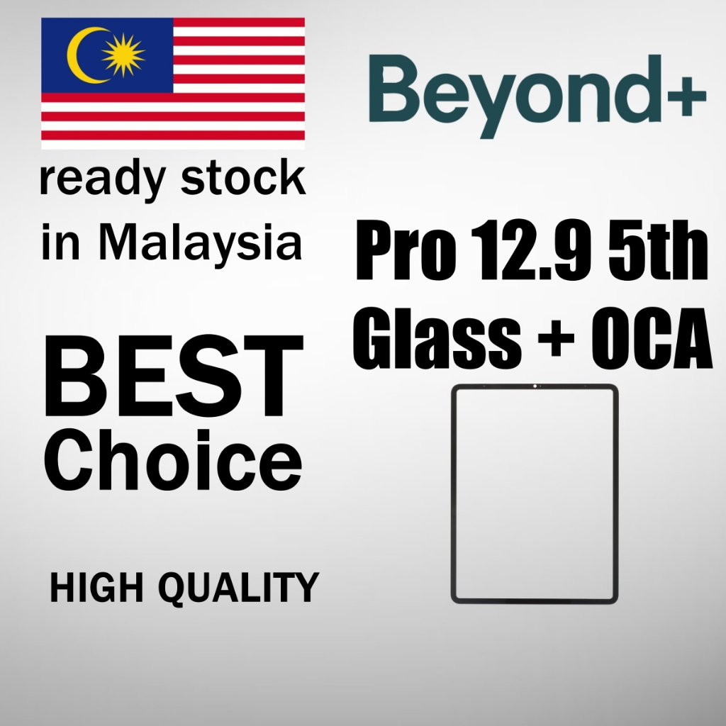 Beyond+ Pad Pro 12.9 กระจกรุ่นที่ 5 พร้อมชิป OCA / Kaca Skrin + OCA A2378 / A2461 / A2379 M1