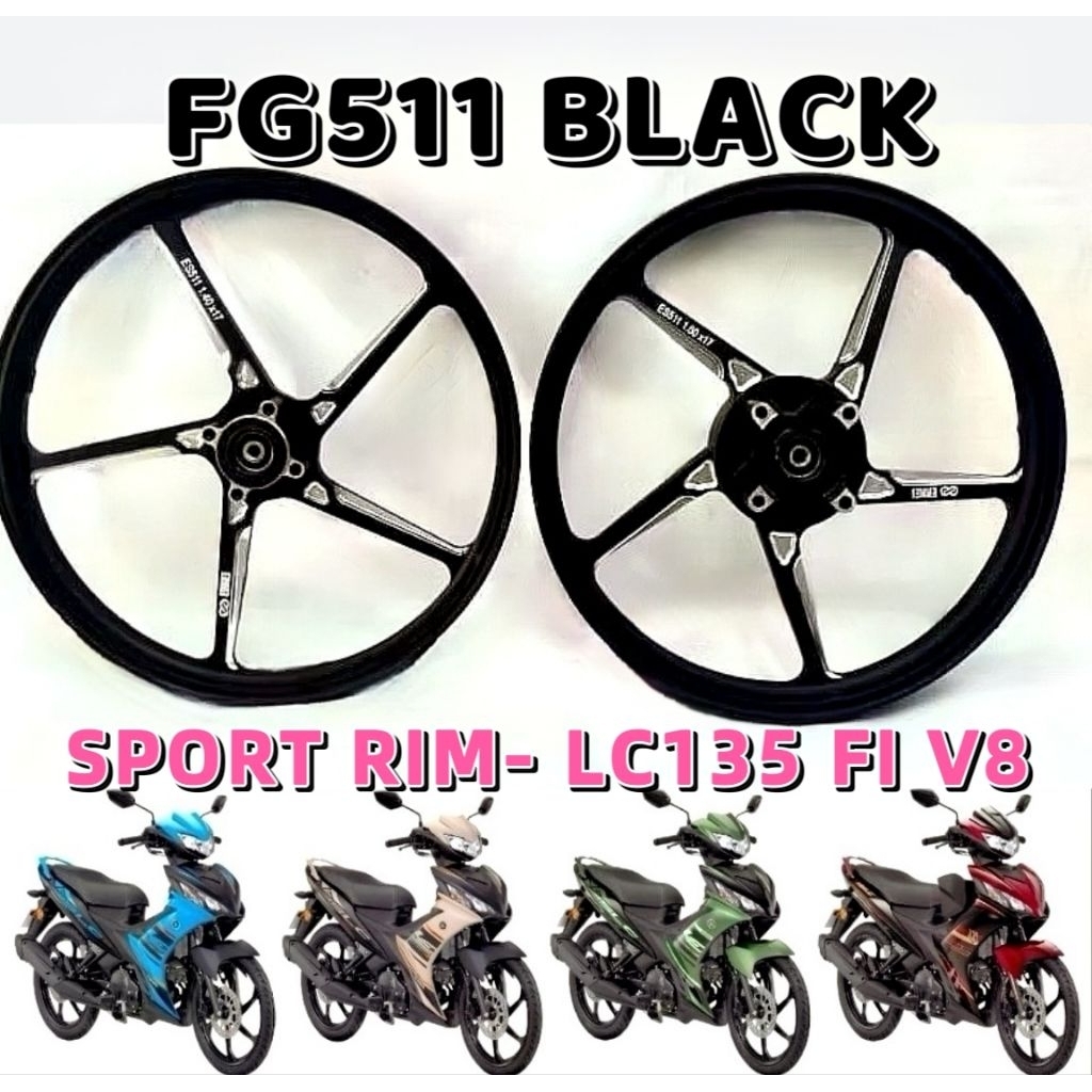 LC135 FI V8 SPORT RIM FG511 CNC COLOUR สีดํา LC135 FUEL INJECTION SP522 SP505 4 BATANG BLUE ORANGE R