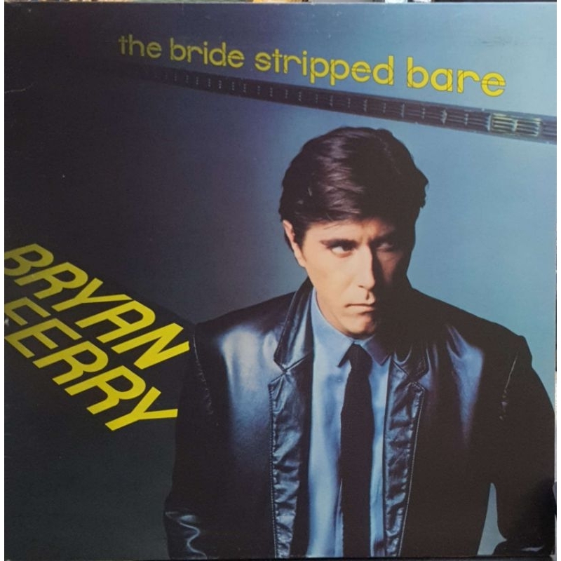 Bryan Ferry - เจ้าสาวแถบก่อน (LP)