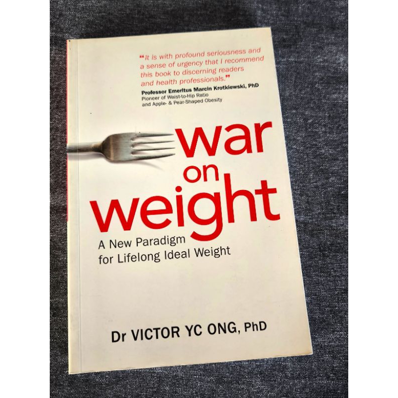 War On Weight ใหม่ Paradigm สําหรับ Lifelong Ideal Weight หนังสือสุขภาพสุขภาพส่วนตัว Dr Victor YC On