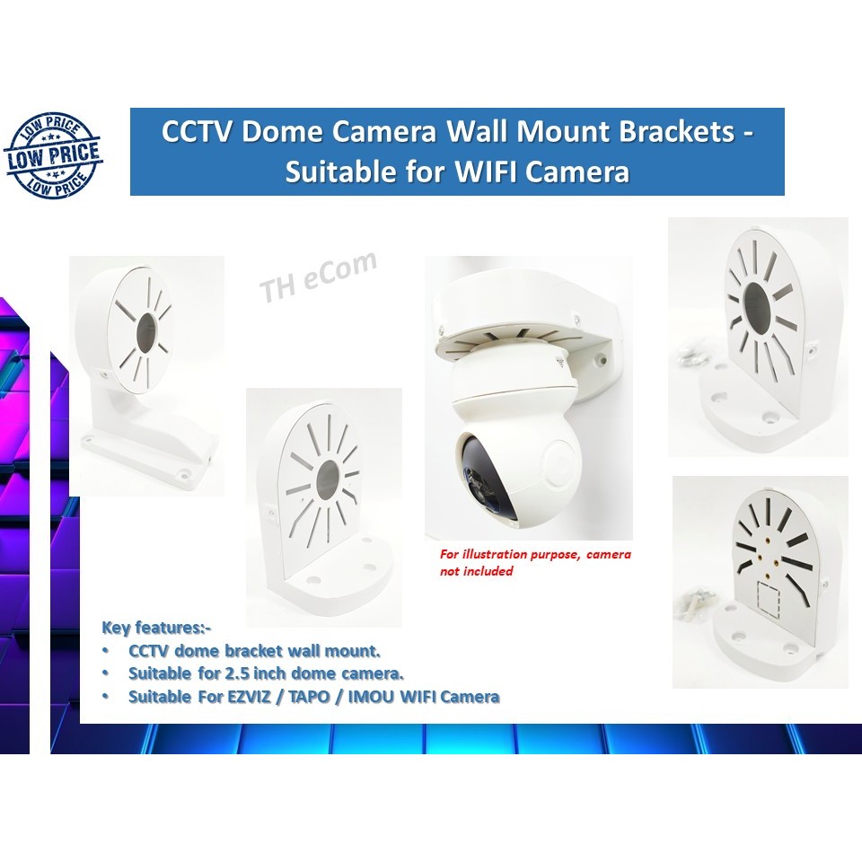 Dome Camera Wall Mount Bracket Base CCTV Stand - เข้ากันได้กับ EZVIZ / TAPO / IMOU WIFI Camera Brack