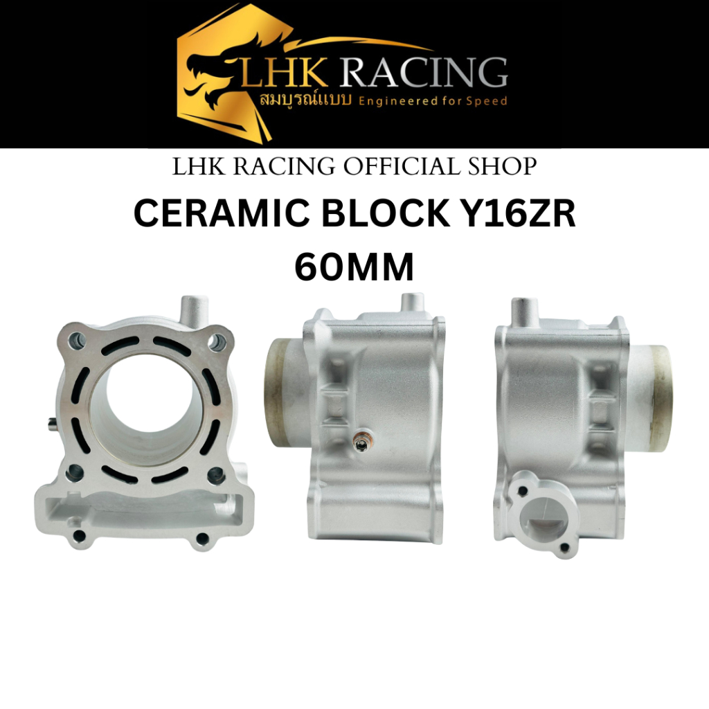 LHK RACING CERAMIC BLOCK Y16ZR 60MM PISTON FORGED พร้อม DLC PIN