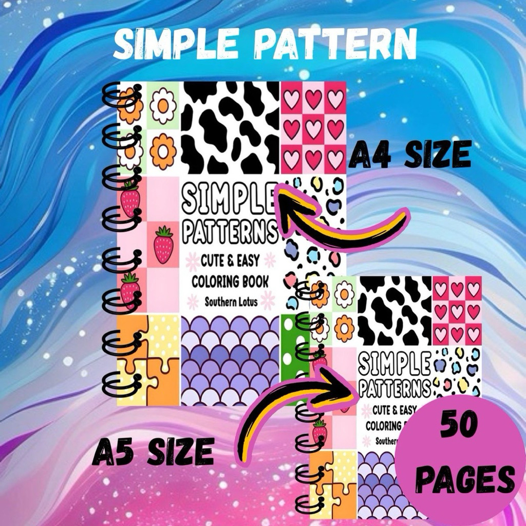 SIMPLE PATTERN – สมุดระบายสีสําหรับเด็ก วัยรุ่น และผู้ใหญ่ สมุดระบายสี A5/A4