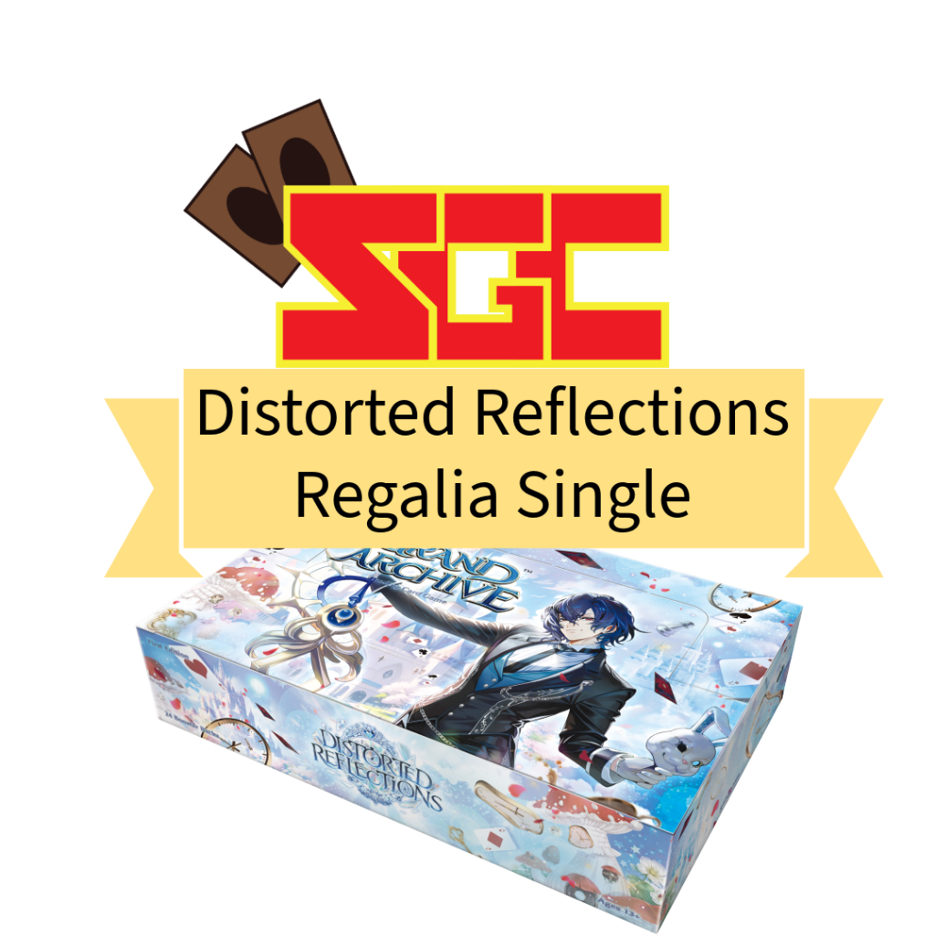 DTR • Regalia การสะท้อนบิดเบี้ยวเดียว Grand Archive TCG GA