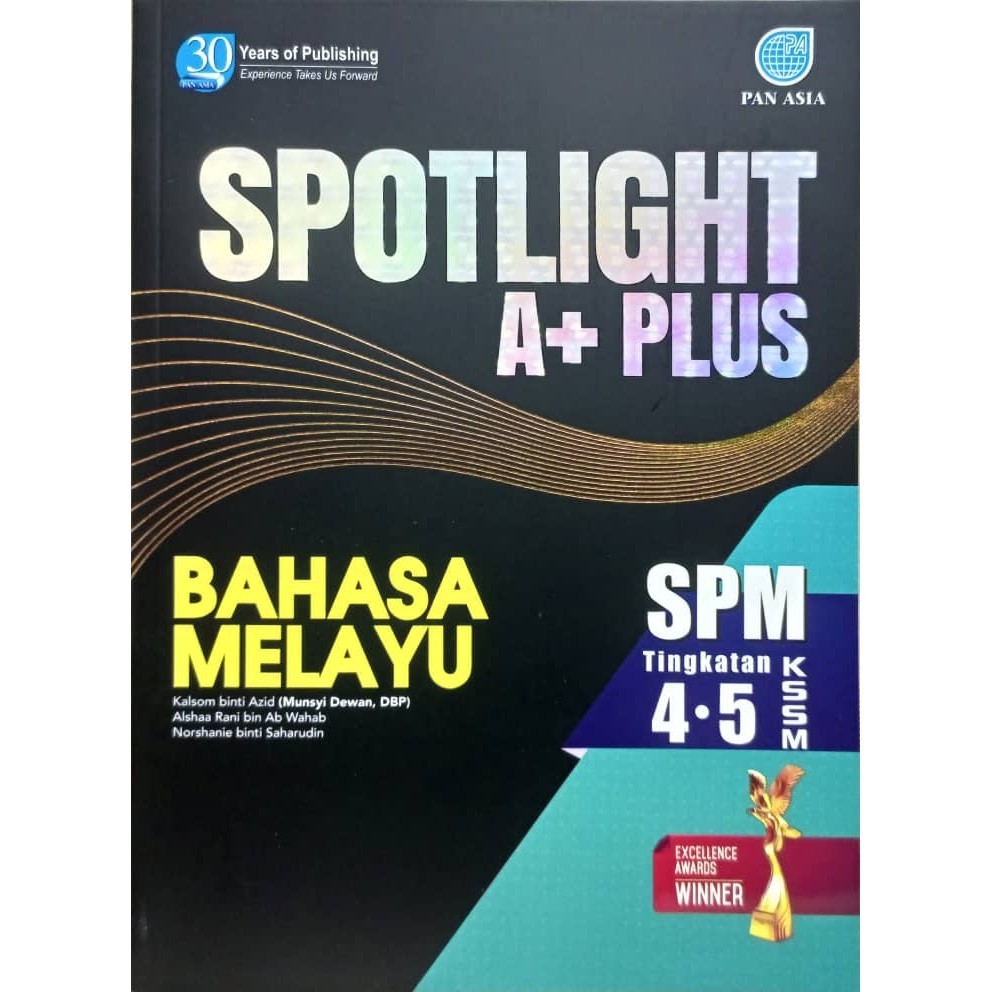 SPOTLIGHT A+ PLUS SPM TINGKATAN 4.5 (PAN ASIA) 2025