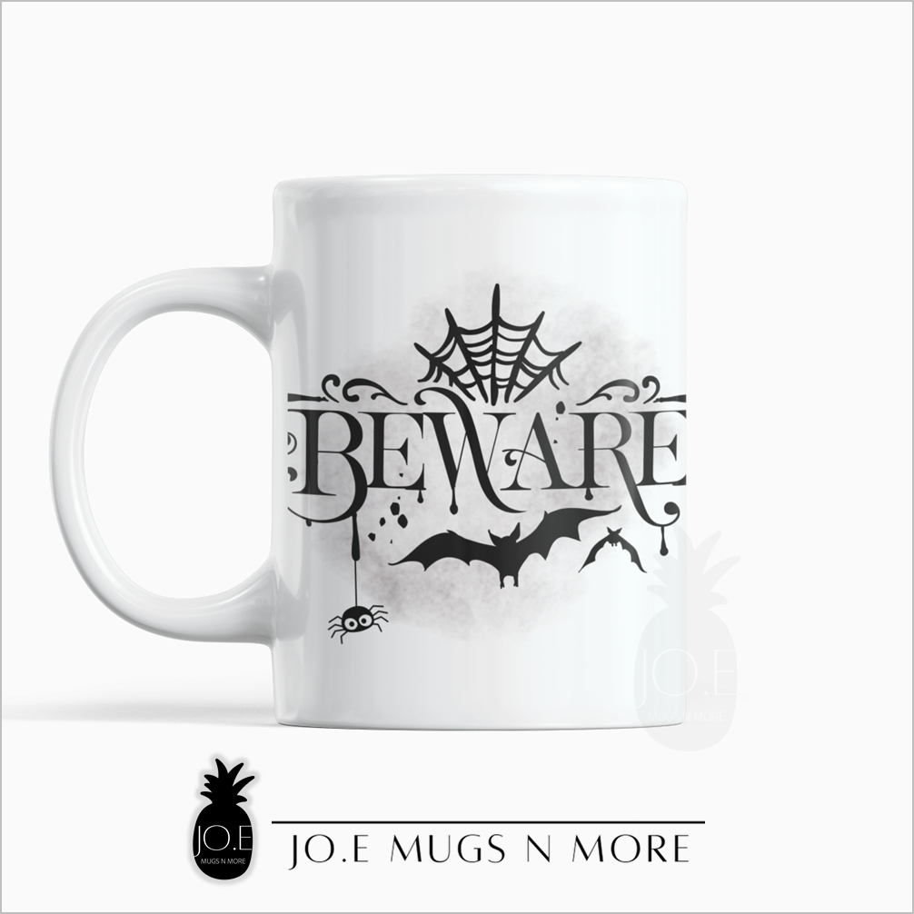 M331 JO.E CUSTOM NAME HALLOWEEN BEWARE แก้ว. ถ้วย. ส่วนตัว.