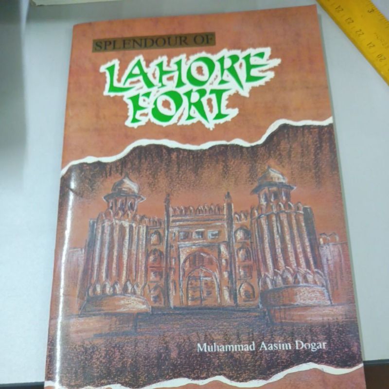 Splendour of lahore fort