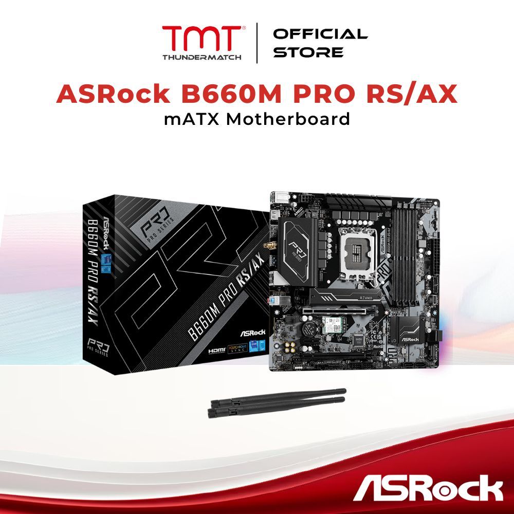 TMT ASRock B660M PRO RS/AX LGA1700 mATX เมนบอร์ด