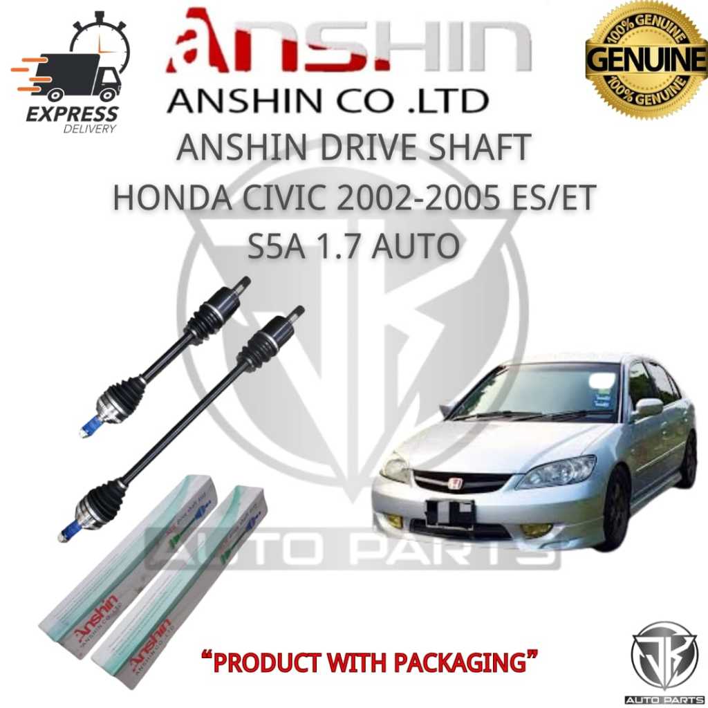 ANSHIN JAPAN DRIVE SHAFT HONDA CIVIC 2002-2005 ES/ET S5A 1.7 AUTO (HO-8989-AS/HO-8990-AS)