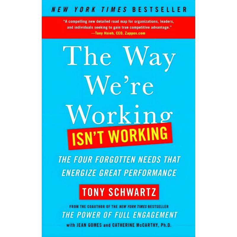 The Way Were Working ไม่ได้ทํางานโดย Tony Schwartz