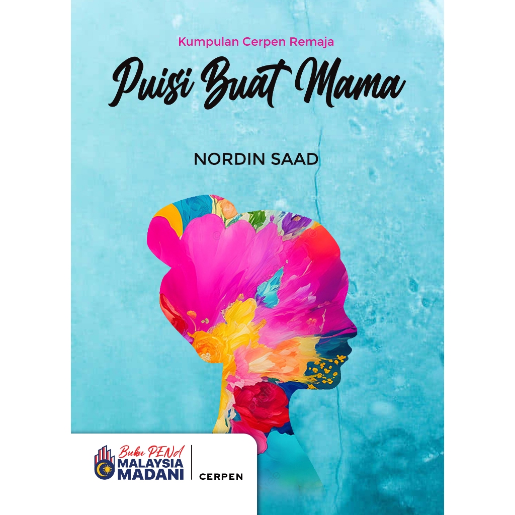 ปากกา: สถานที่สําหรับ MAMA - NORDIN SAAD - SHORT STORY COLLECTION