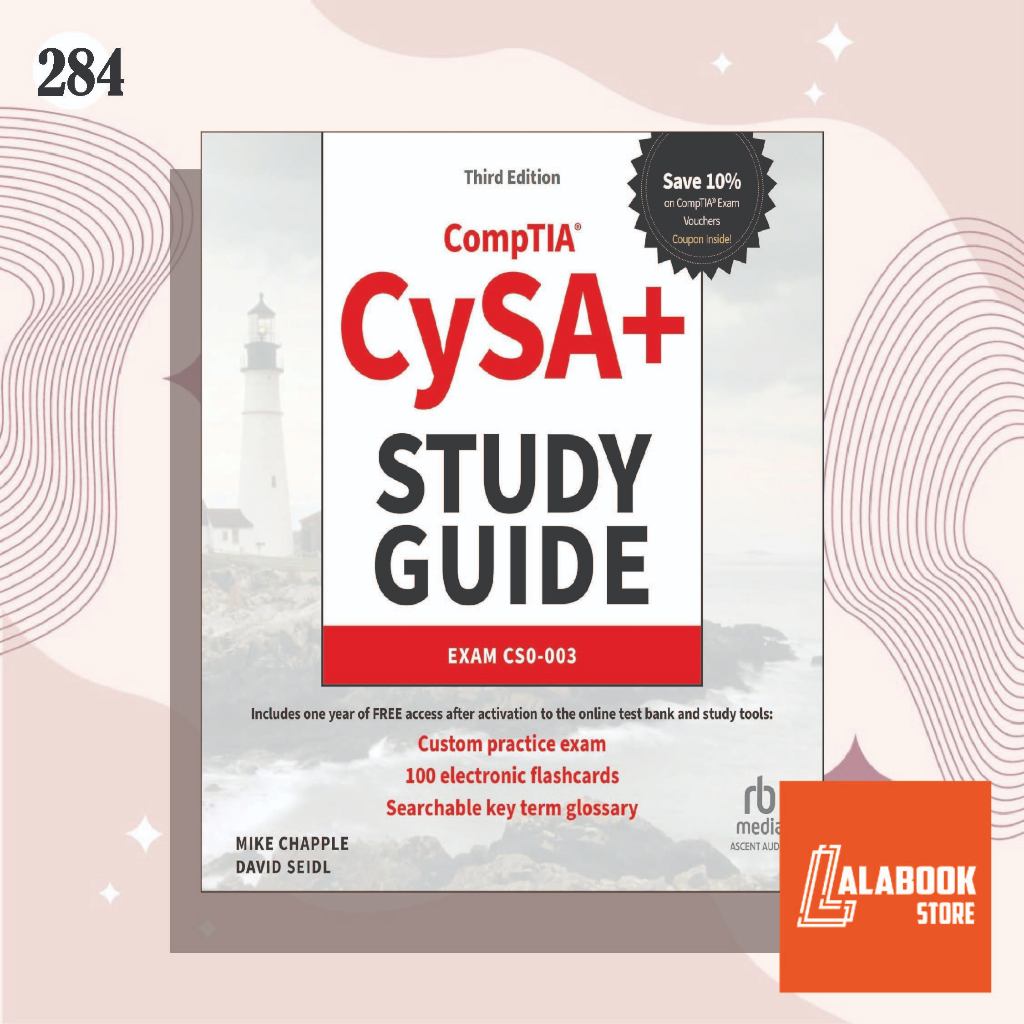 [284] คู่มือเรียน CompTIA CySA+ : ข้อสอบ CS0-003, 3rd Edition