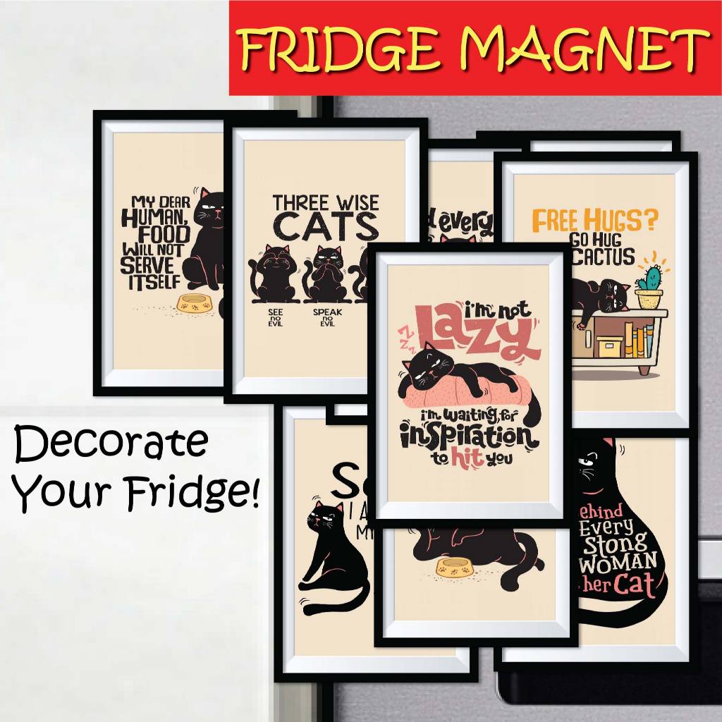แม่เหล็กติดตู้เย็น Kuching Cat Lover คําคมกรอบสร้างแรงบันดาลใจแรงบันดาลใจของที่ระลึกตลกตกแต่งบ้านสํา