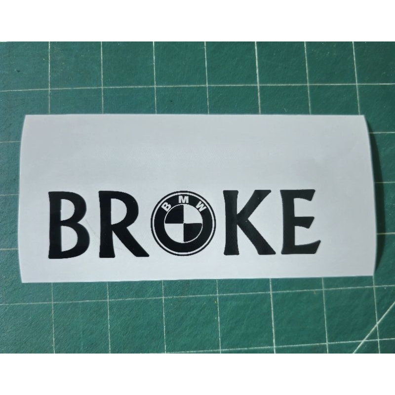 สติ๊กเกอร์ Broke Bmw, สติ๊กเกอร์แทบ, สติ๊กเกอร์สติ๊กเกอร์, สติ๊กเกอร์ติดผนัง