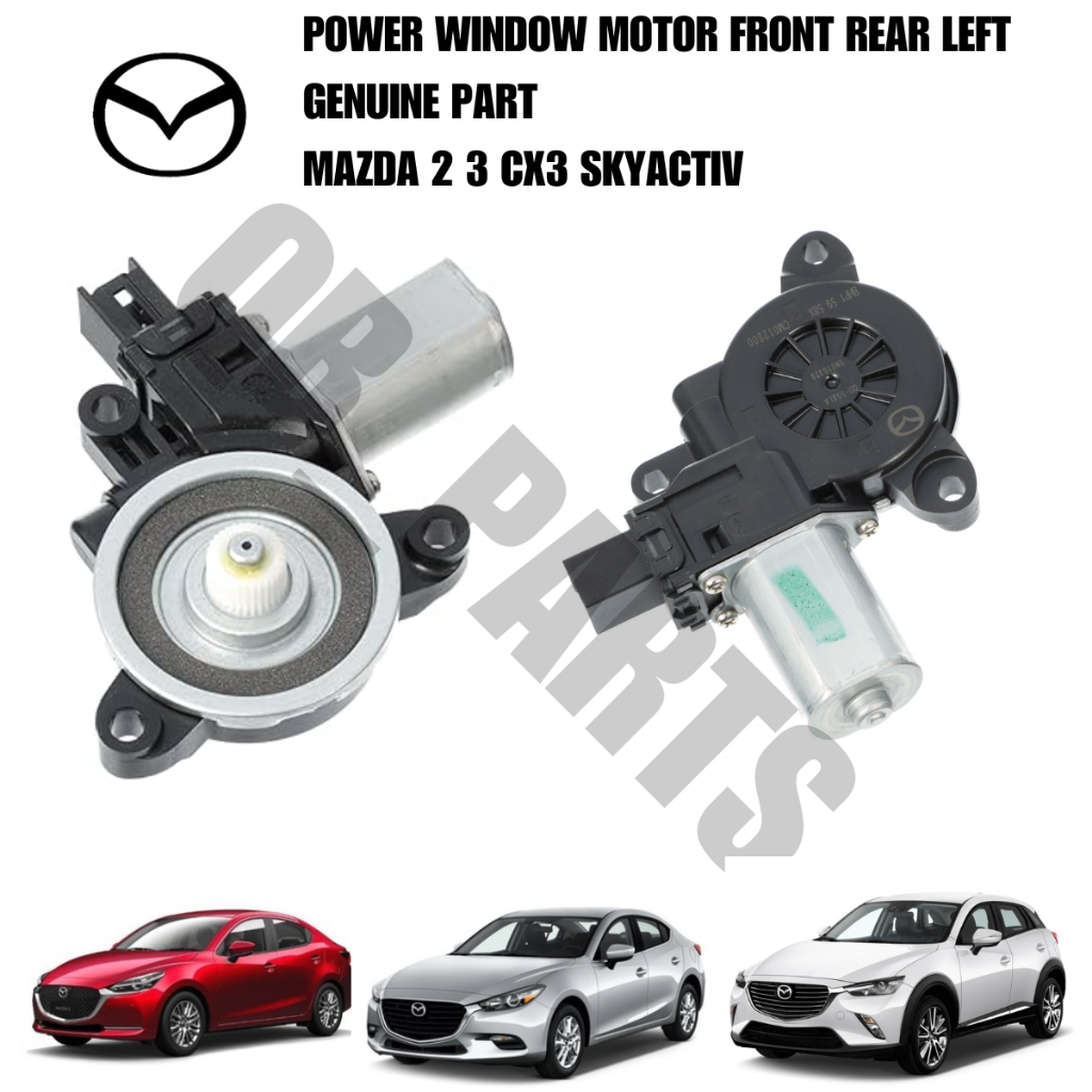 POWER WINDOW MOTOR (FRONT/REAR LEFT) > BHP1 59 58X > MAZDA 2 DL / MAZDA 3 BM / MAZDA CX3