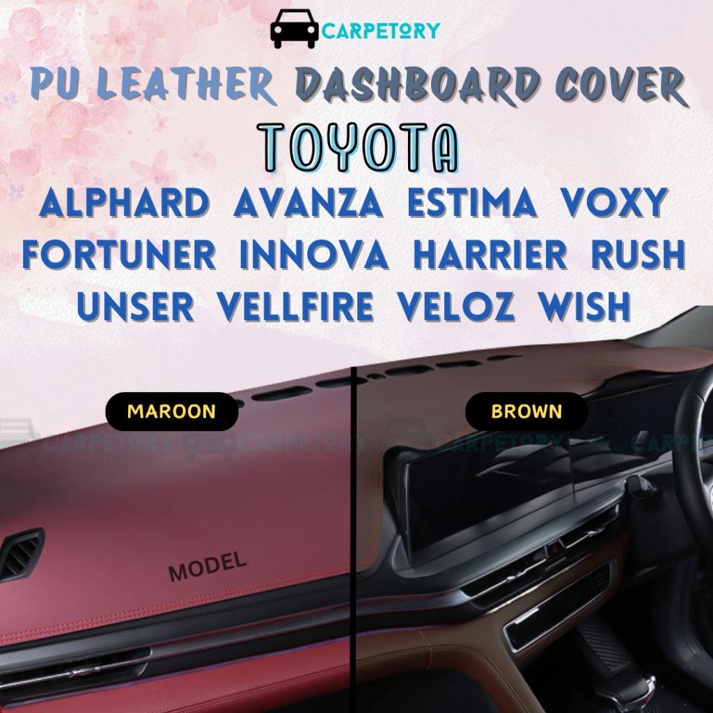 Toyota Veloz Fortuner Estima Wish Avanza Vellfire Alphard Voxy Rush Unser Harrier Maroon Brown Leather Dashboard Cover