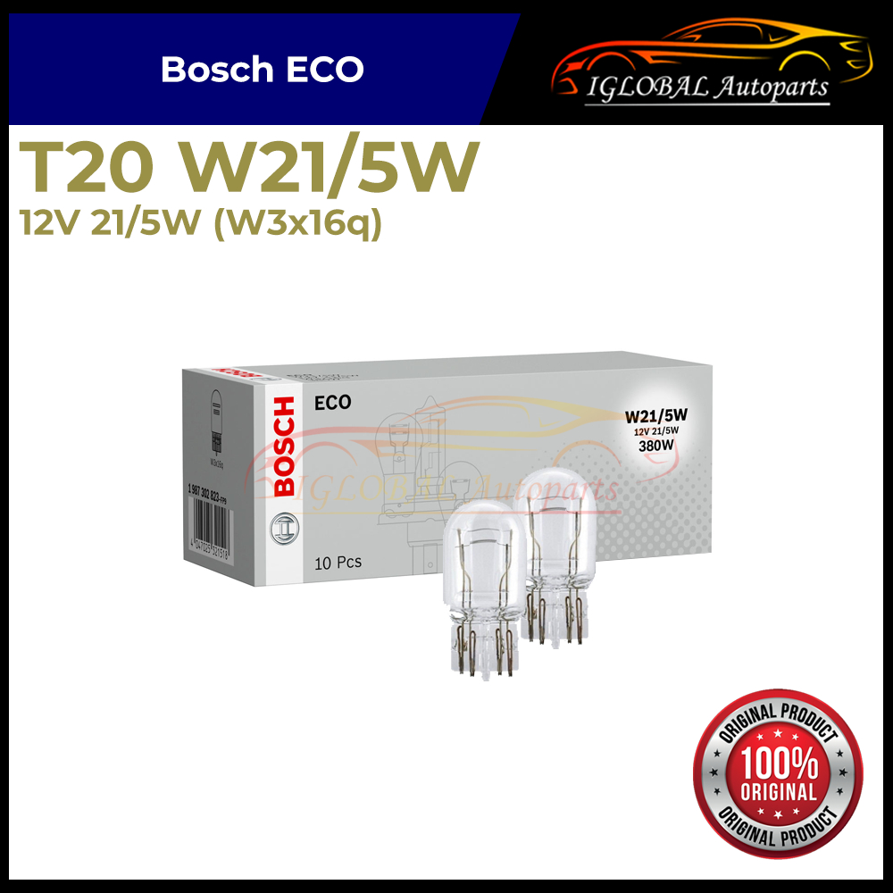 Bosch ECO T20 W21/5W 12V 21/5W (W3x16q) (ขาคู่) หยุด, หลอดไฟฮาโลเจนที่จอดรถด้านหน้า (10 ชิ้น)