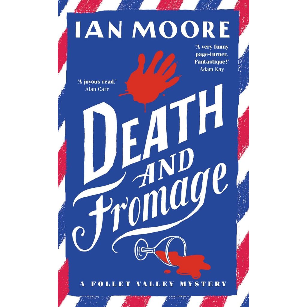 Death and Fromage (ปริศนา A Folet Valley) โดย Ian Moore