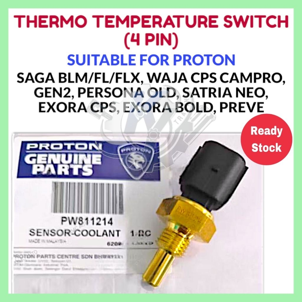 PROTON TEMPERATURE COOLANT SWITCH THERMO SENSOR SAGA BLM / WAJA CAMPRO / PERSONA / GEN2 / EXORA CPS 