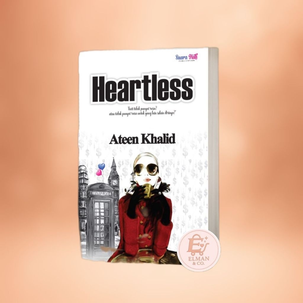 NOVEL HEARTLESS - ATEN KHALID