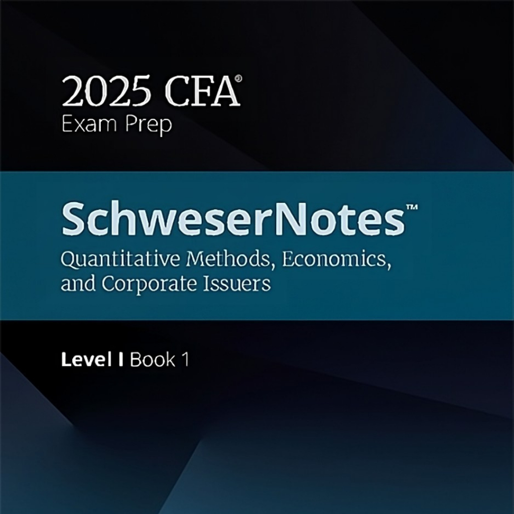 CFA 2025 ระดับ I - เล่ม1 วิธีเชิงปริมาณ เศรษฐศาสตร์ นักวิชาการ