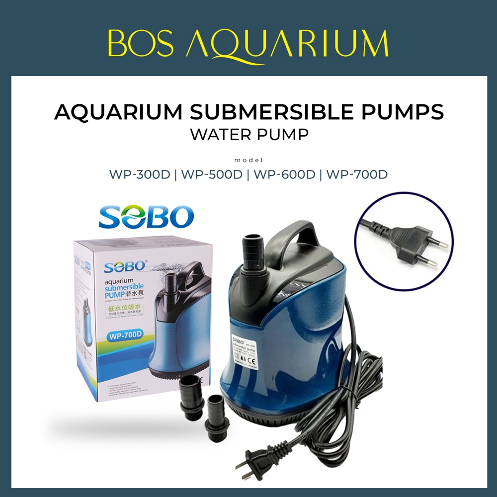 SOBO AQUARIUM SUBMERSIBLE WATER PUMP-700D / WP-600D / WP-400D / WP-500D / WP-300D Pam Akuarium