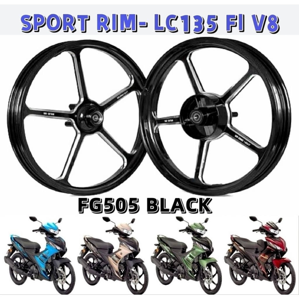 LC135 FI V8 SPORT RIM FG505 CNC COLOUR สีดําสีฟ้าสีส้มสีแดง LC135 FUEL INJECTION SP522 FG511 4 BATAN