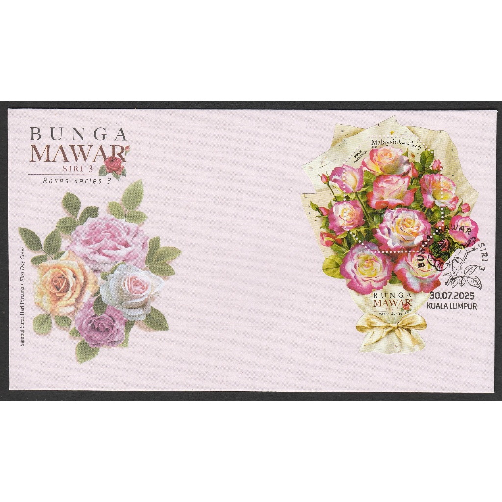 2025 BUNGA MAWAR Roses SIRI 3 แสตมป์ปกวันแรกพร้อมแผ่น MINIATURE