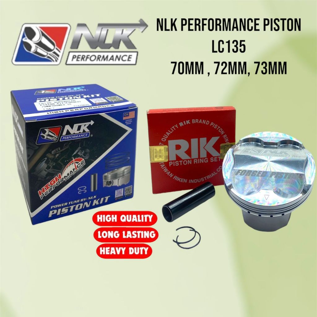 NLK PERFORMANCE FORGED PISTON LC135,Y15ZR 70MM , 72MM , 73MM