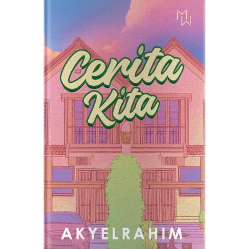 [นิยาย] CERITA KITA MM