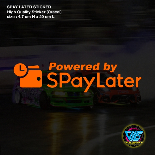 SPAY LATER POWER Logo Sticker / Decal (สติ๊กเกอร์คุณภาพสูง)