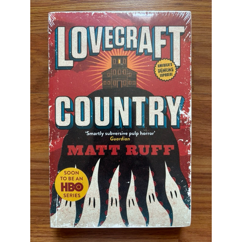 Lovecraft Country (Lovecraft Country 1) โดย Matt Ruff (สยองขวัญ - แฟนตาซี - ประวัติศาสตร์ - Lovecraf