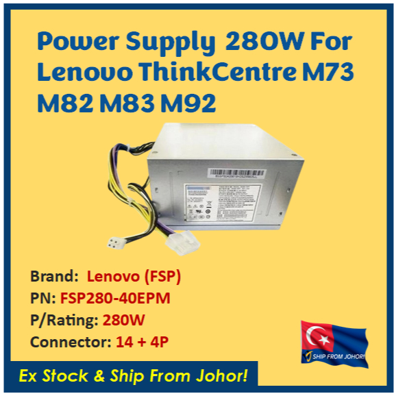 แหล่งจ่ายไฟ Lenovo 280W สําหรับ Thinkcentre M73 M82 M83 M92 FSP280-40EPM PSU