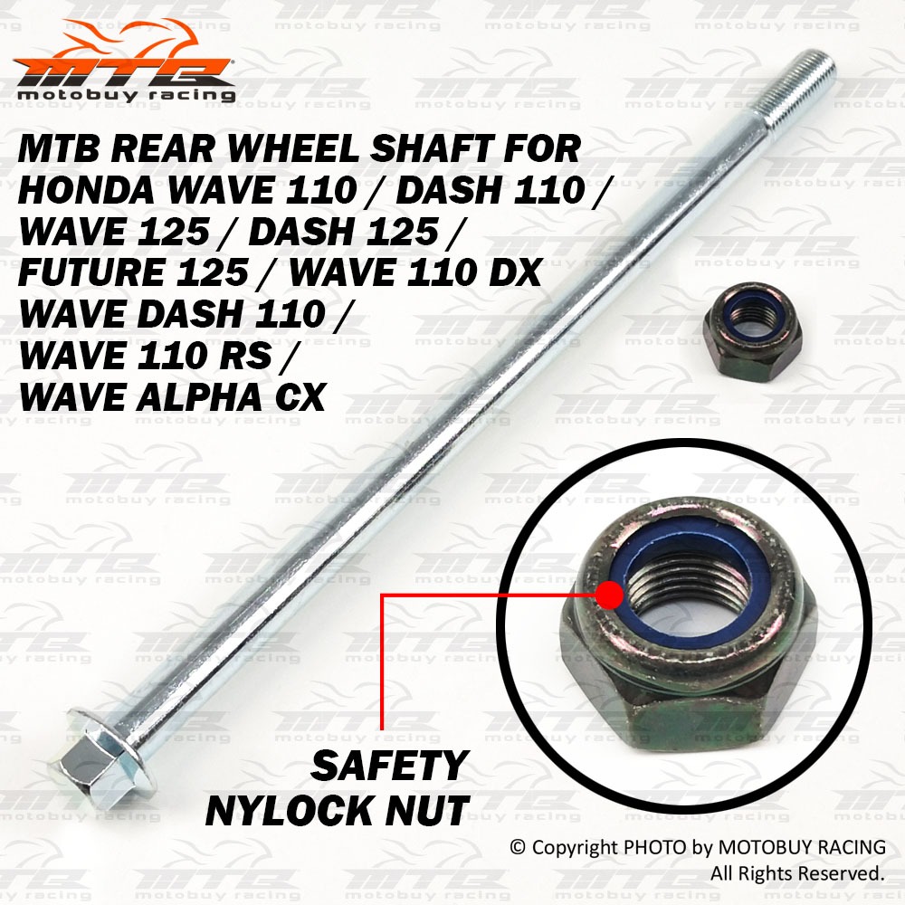 เพลาล้อ MTB REAR สําหรับ HONDA WAVE 110 / DASH 110 / WAVE 125 / DASH 125 / FUTURE 125 / WAVE DASH 11