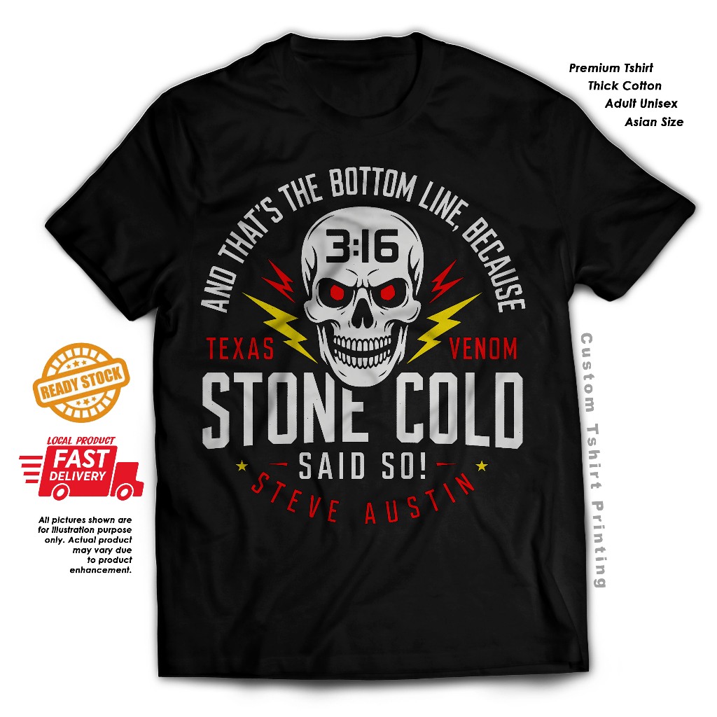 Stone Cold กล่าวว่าเสื้อยืดผ้าฝ้ายมวยปล้ํา stein wwe