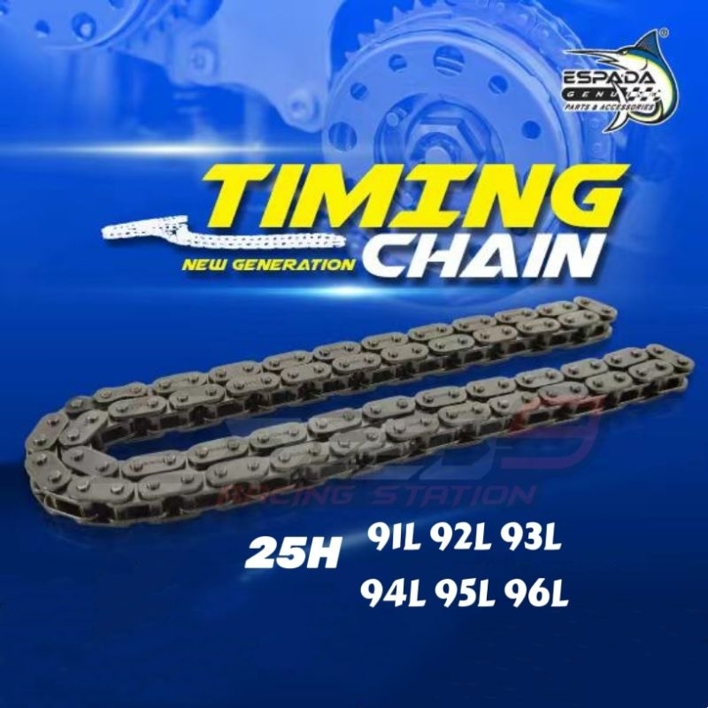 ESPADA RACING TIMING CHAIN 25H ขนาดพิเศษ 91L 92L 93L 94L 95L 96L KRISS EX5 WAVE100 CLASS1 EBONUS SM 