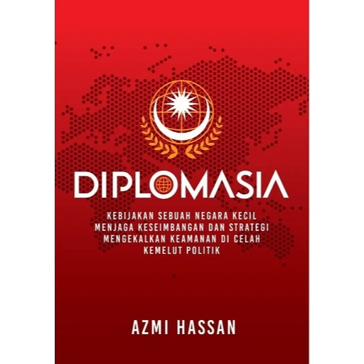 Diplomasia - Azmi Hassan - สํานักพิมพ์ PTS