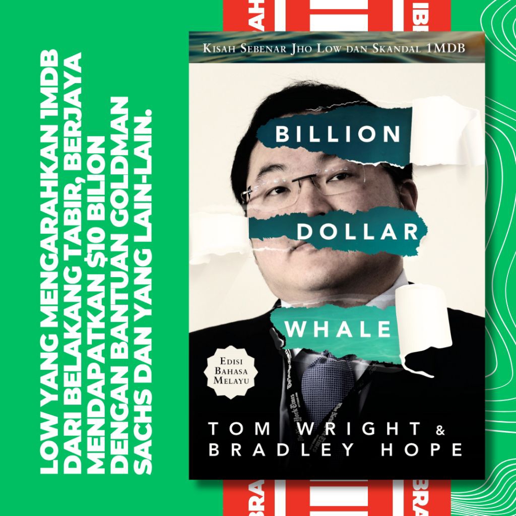 Billion Dollar Whale: Kisah Sebenar Jho Low Dan Skandal 1MDB หนังสือท้องถิ่น Politik Crime Law