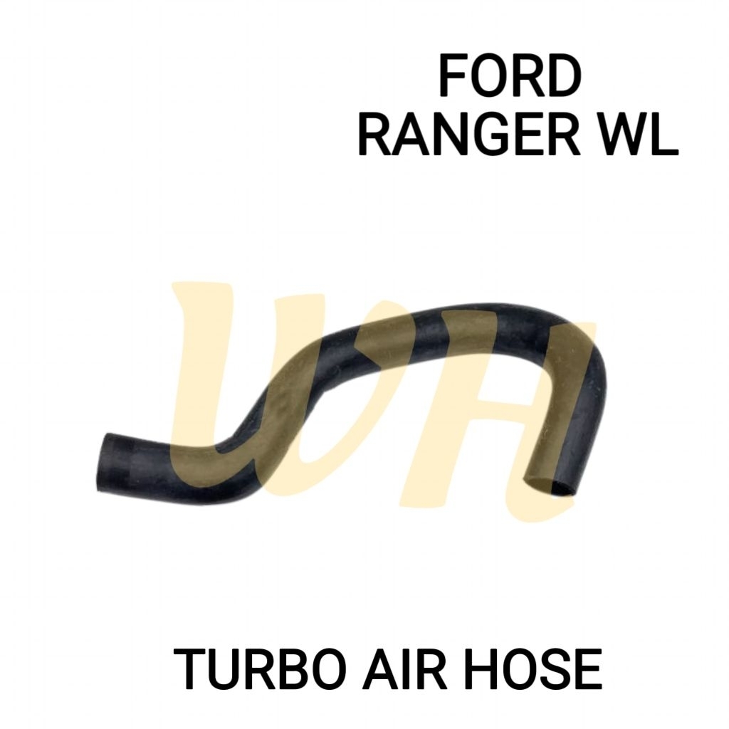 TURBO AIR HOSE FORD RANGER WL
