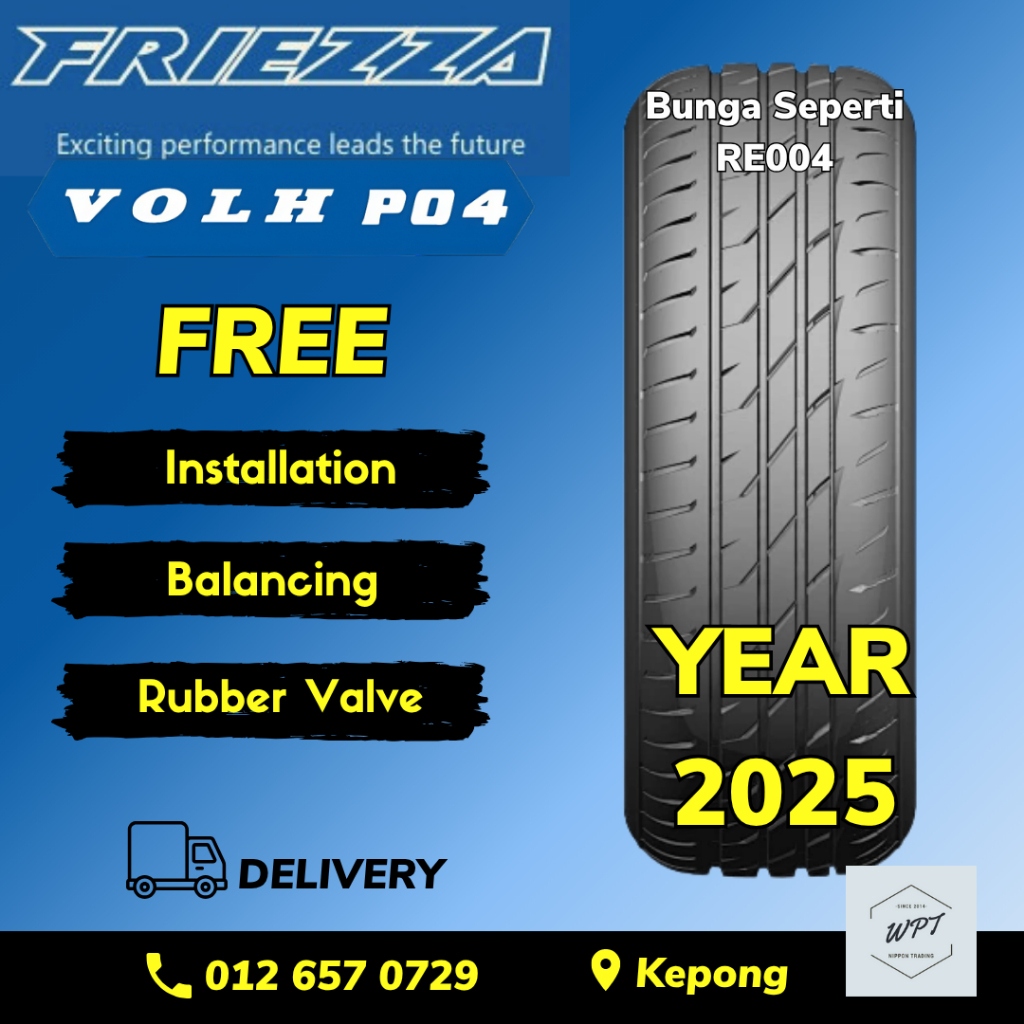 FRIEZZA VOLH P04 Tyre Tayar WPT NIPPON 165/50R15 165/55R14 195/55R15 205/45R16 205/45R17 205/55R16 2