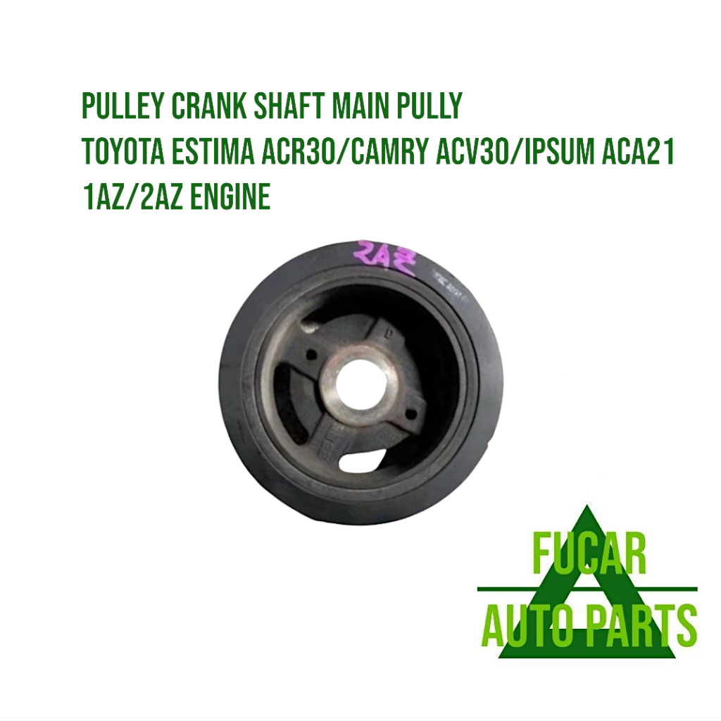 ใช้ PULLEY CRANK SHAFT MAIN PULLY TOYOTA ESTIMA ACR30/CAMRY ACV30/IPSUM ACA21 1AZ/2AZ ENGINE JAPAN P