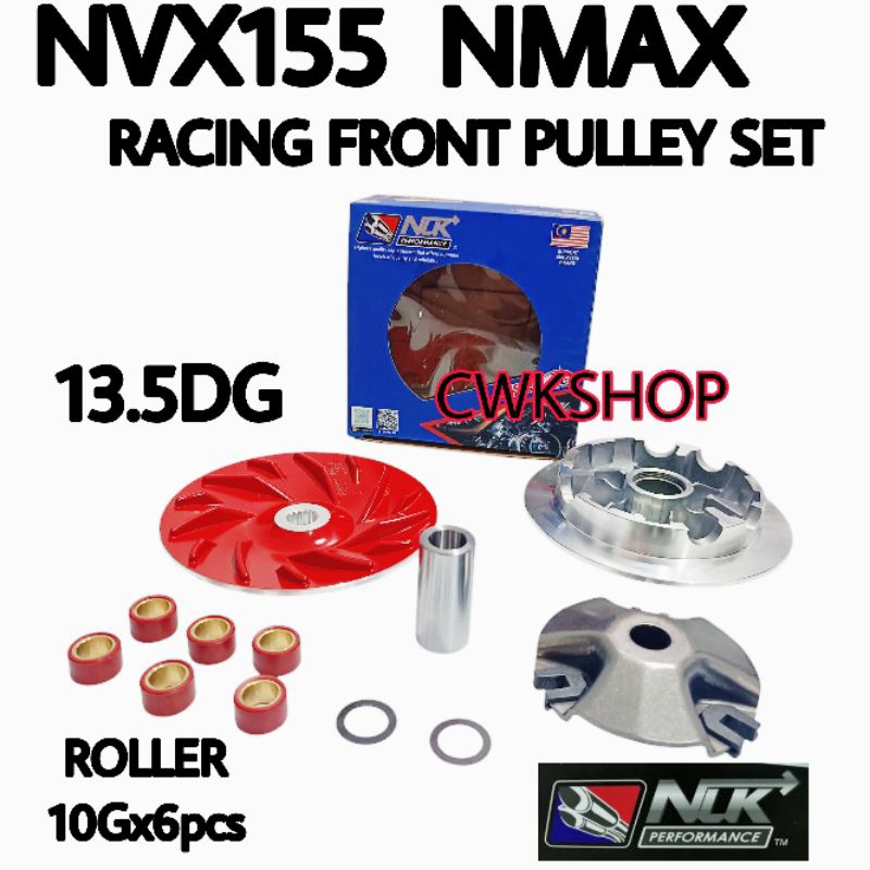 PULLEY NLK NVX155 NMAX RACING FRONT PULLEY SET 10G ROLLER NLK PERFORMANCE DEGREE 13.5