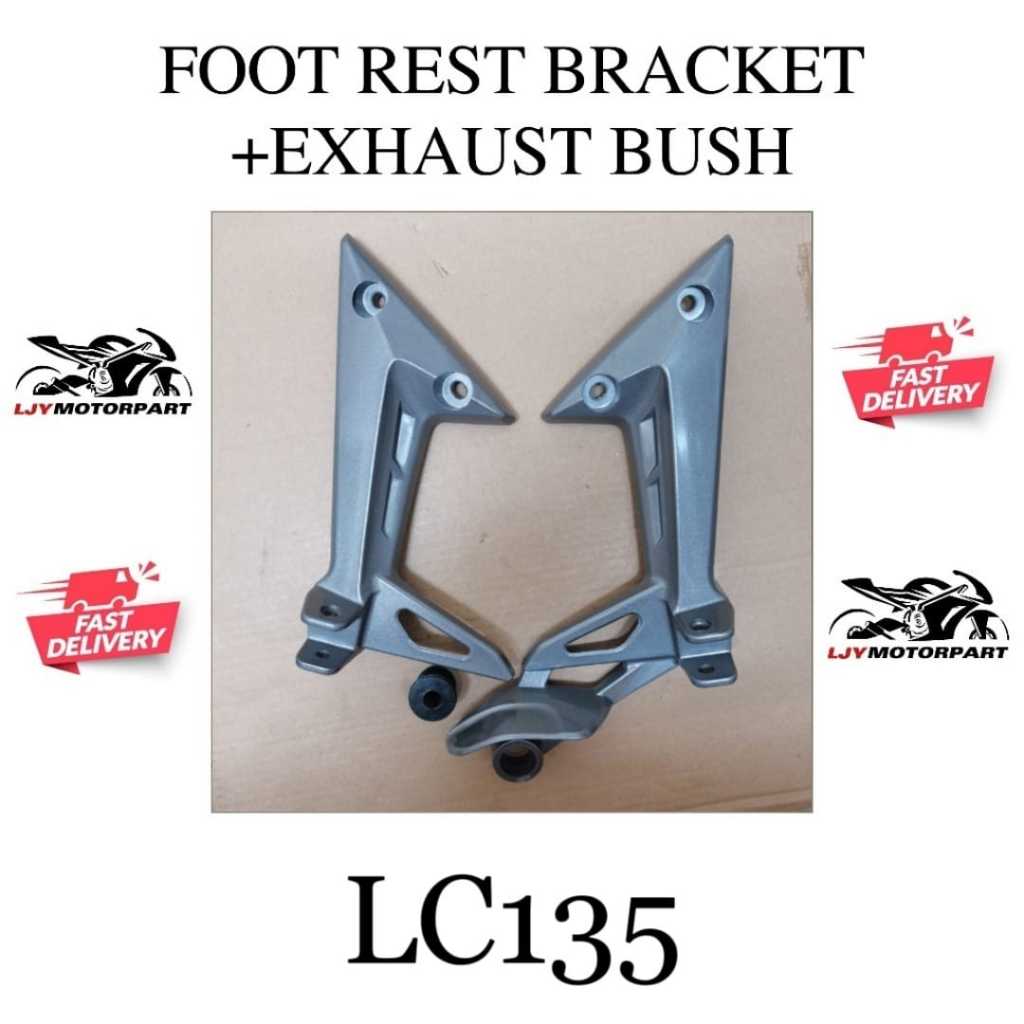 YAMAHA LC135 FOOT REST BRACKET PIJAK BELAKANG KIRI KANAN+EXHAUST BUSH