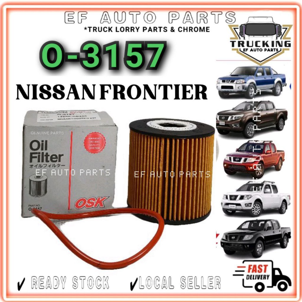 OSK O-3157 กรองน้ํามันเครื่อง NISSAN FRONTIER O/F 15208-AD200 PENAPIS MINYAK HITAM KERETA 4X4 รถ LOR