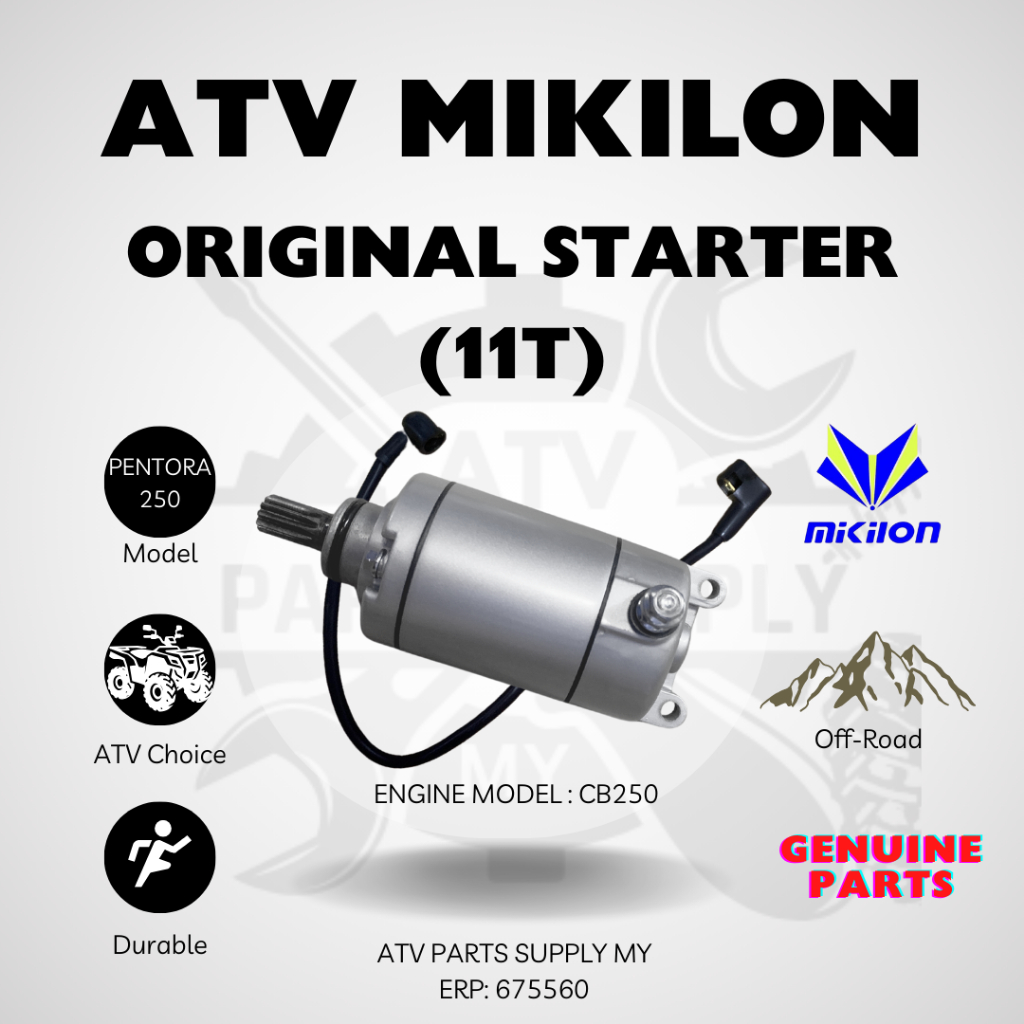 ATV Mikilon Pentora 250cc Starter (11T) เข้ากันได้กับเครื่องยนต์ Pentora 250cc CB250