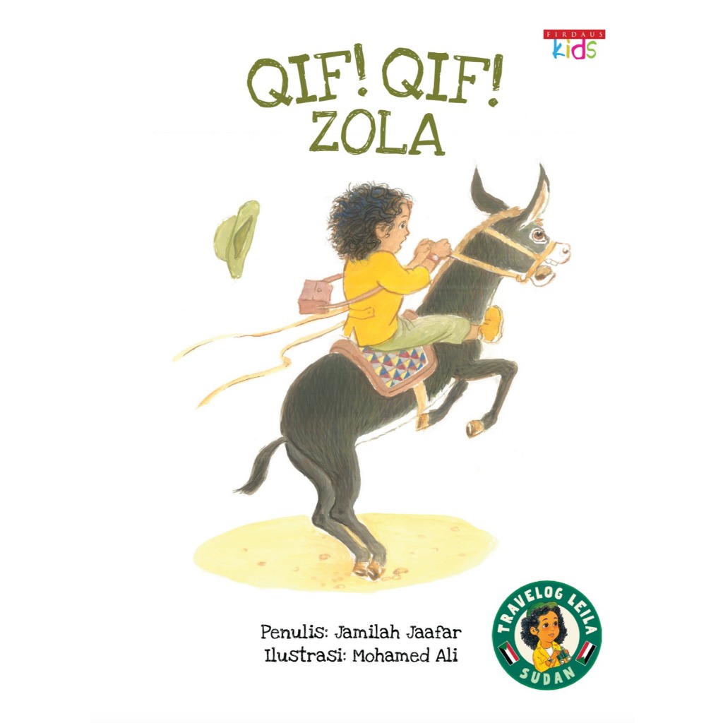 Qif Qif Zola - Travelog Leila (SUDAN) - Jamilah Jaafar