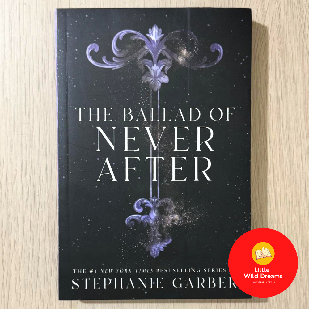 The Ballad of Never After (Once Upon a Broken Heart 2) โดย Stephanie Garber Fantasy Romance